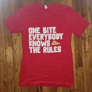 One Bite Everybody Knows 🍕 The Rules T-Shirt is on sale.